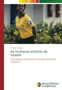 portada As mulheres árbitras de futebol: Tecnologias de gênero e divisão sexual do trabalho