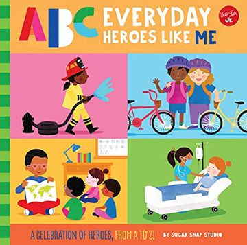 portada Abc for me: Abc Everyday Heroes Like me: A Celebration of Heroes, From a to z! (10) (in English)