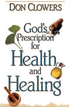 portada god's prescription for health and healing (en Inglés)