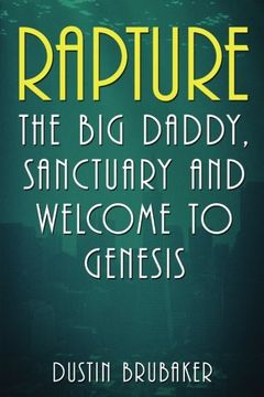 portada Rapture: The Big Daddy, Sanctuary and Welcome To Genesis: Volume 4