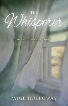 portada The Whisperer: Sh'ma: To Hear and Obey (en Inglés)