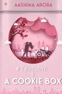 portada #True Love and A Cookie Box (en Inglés)