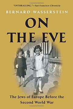 portada On the Eve: The Jews of Europe Before the Second World war (in English)