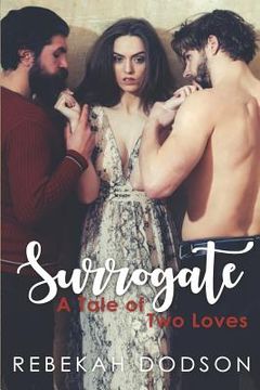 portada The Surrogate: A Tale of Two Loves (en Inglés)