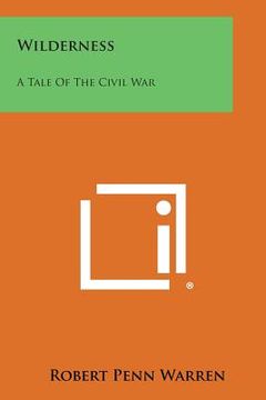 portada Wilderness: A Tale of the Civil War (en Inglés)
