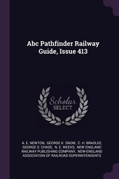 portada Abc Pathfinder Railway Guide, Issue 413 (en Inglés)