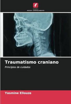 portada Traumatismo Craniano: Princípios de Cuidados (en Portugués)