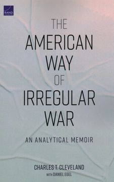 portada The American Way of Irregular War: An Analytical Memoir 
