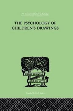 portada The Psychology of Children's Drawings: From the First Stroke to the Coloured Drawing (The International Library of Psychology Vol. 69)