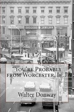 portada You're Probably from Worcester, If... (en Inglés)