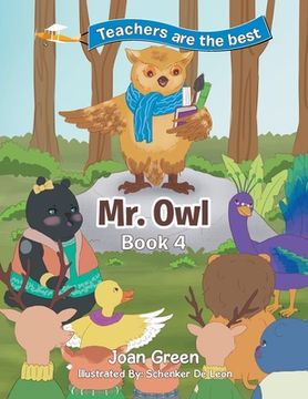 portada Teachers Are the Best: Book 4 Mr. Owl (en Inglés)