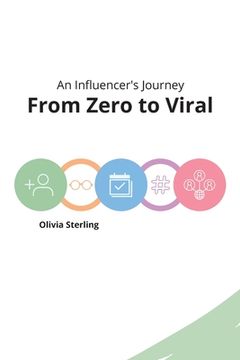 portada From Zero to Viral: An Influencer's Journey (en Inglés)