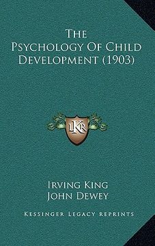 portada the psychology of child development (1903) (en Inglés)