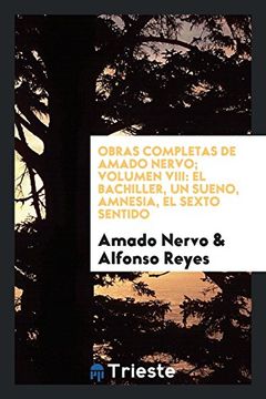 portada Obras Completas de Amado Nervo. [Texto al Cuidado de Alfonso Reyes; Ilustraciones de Marco]