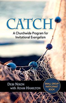 portada Catch: Small-Group Participant Book: A Churchwide Program for Invitational Evangelism (en Inglés)