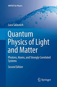 portada Quantum Physics of Light and Matter: Photons, Atoms, and Strongly Correlated Systems (en Inglés)