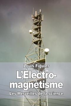 portada L'Électro-magnétisme (in French)