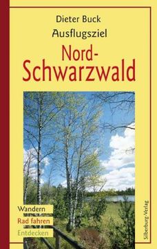 portada Ausflugsziel Nordschwarzwald: Wandern, Rad fahren, Entdecken