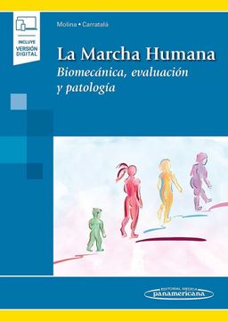 portada La Marcha Humana: Biomecanica, Evaluacion y Patologia (Incluye Version Digital) (in Spanish)
