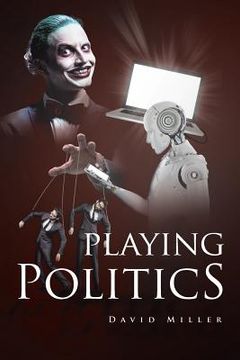 portada Playing Politics (en Inglés)