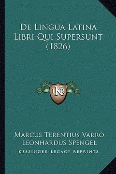 portada De Lingua Latina Libri Qui Supersunt (1826) (in Latin)