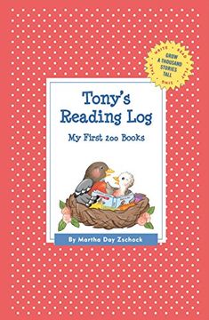 portada Tony's Reading Log: My First 200 Books (Gatst) (Grow a Thousand Stories Tall) (en Inglés)