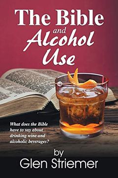 portada The Bible and Alcohol use (en Inglés)