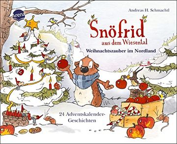 portada Snöfrid aus dem Wiesental. Weihnachtszauber im Nordland. 24 Adventskalender-Geschichten (en Alemán)