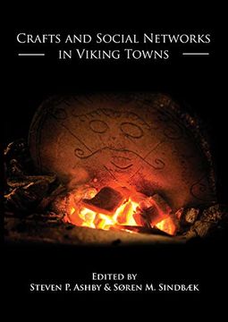portada Crafts and Social Networks in Viking Towns (en Inglés)