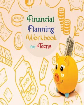 portada Financial Planning Workbook for Teens (en Inglés)