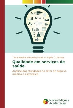 portada Qualidade em serviços de saúde: Análise das atividades do setor de arquivo médico e estatística