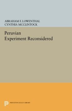portada The Peruvian Experiment Reconsidered (Princeton Legacy Library) (en Inglés)