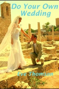 portada Do Your Own Wedding (in English)