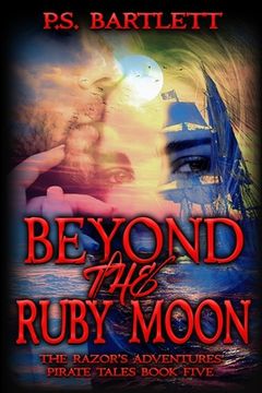 portada Beyond the Ruby Moon: The Razor's Adventures (in English)