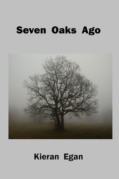 portada Seven Oaks Ago (en Inglés)
