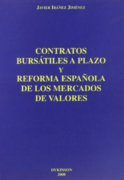 portada Contratos bursatiles a plazo y reforma española de los mercados de val