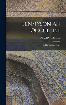 portada Tennyson an Occultist: As His Writings Prove (in English)