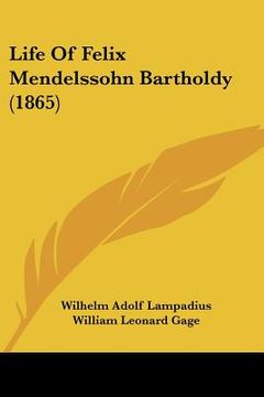 portada life of felix mendelssohn bartholdy (1865) (en Inglés)