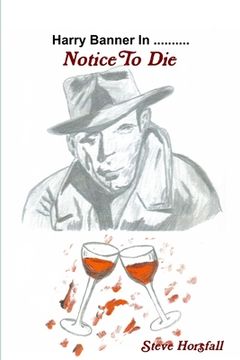 portada Harry Banner in...Notice To Die (in English)