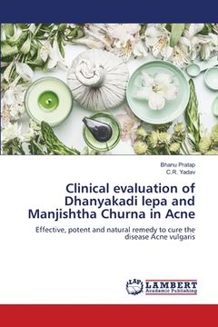 portada Clinical evaluation of Dhanyakadi lepa and Manjishtha Churna in Acne (en Inglés)