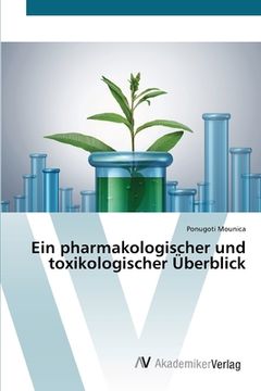 portada Ein pharmakologischer und toxikologischer Überblick (en Alemán)