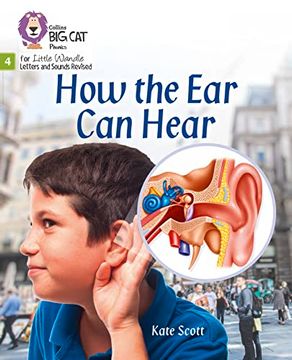 portada Big Cat Phonics for Little Wandle Letters and Sounds Revised - How the Ear Can Hear: Phase 4 (en Inglés)