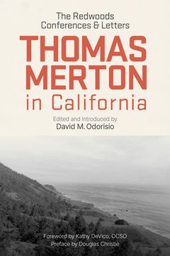 portada Thomas Merton in California: The Redwoods Conferences and Letters (in English)