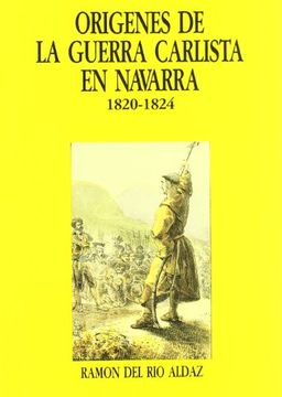 portada Origenes De La Guerra Carlista En Navarra (Historia)