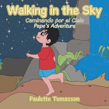portada Walking in the Sky: Pepe's Adventure (en Inglés)