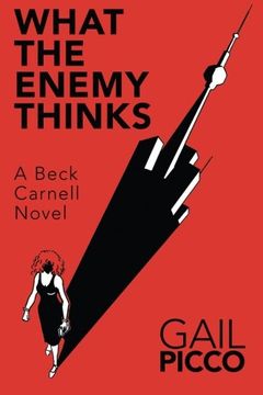 portada What the Enemy Thinks: A Beck Carnell Novel