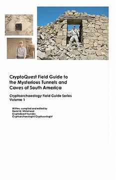 portada cryptoquest field guide to the mysterious tunnels and caves of south america (en Inglés)