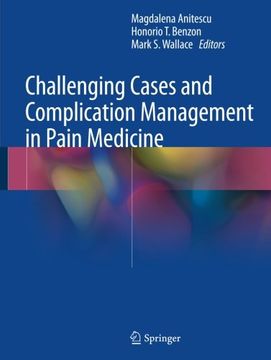 portada Challenging Cases and Complication Management in Pain Medicine (en Inglés)