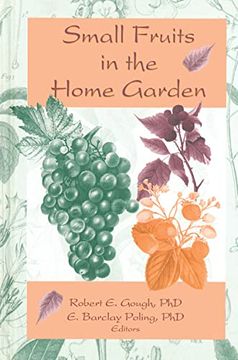 portada Small Fruits in the Home Garden (en Inglés)