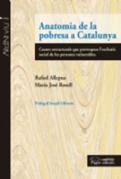 portada Anatomia de la pobresa a Catalunya: Causes estructurals que provoquen l'exclusió social de les persones vulnerables (Argent Viu) (en Catalá)